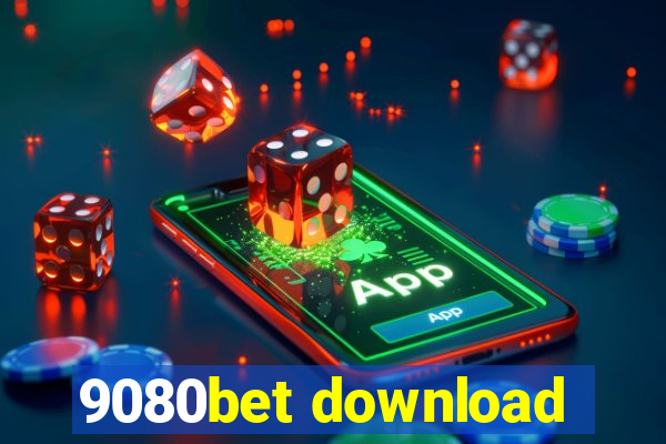 9080bet download